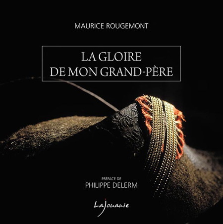 gloire de mon grand pere rougemont